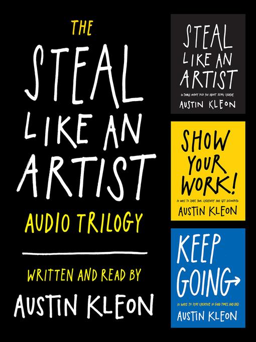 Title details for The Steal Like an Artist Audio Trilogy by Austin Kleon - Wait list